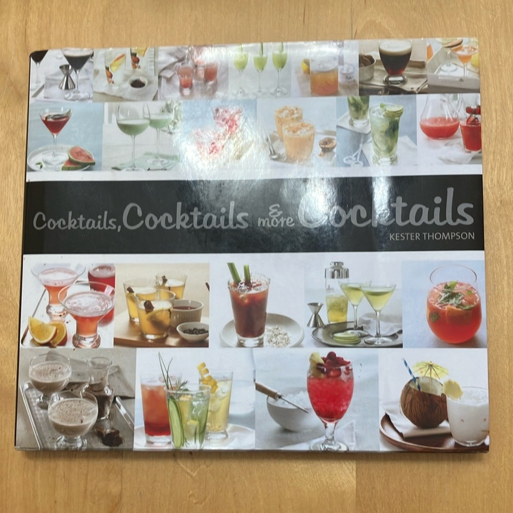 Cocktails, Cocktails &‎ more Cocktails, perfect guide
Book by Kester Thompson